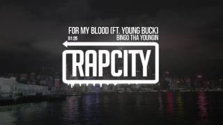 Bingo Tha Youngin - For My Blood (Ft. Young Buck)