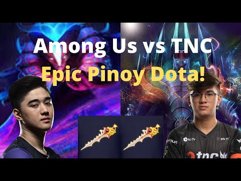 TNC vs Among Us Epic Game Dota 2