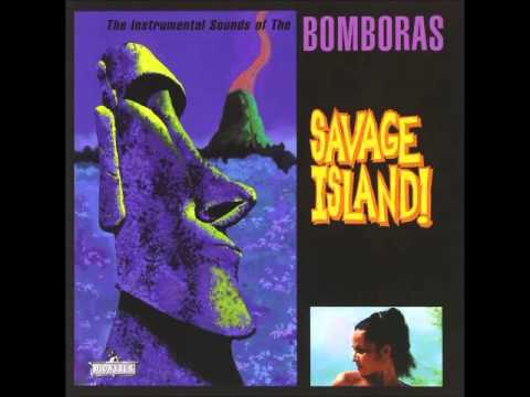 The Bomboras - Savage Island! (Full Album)