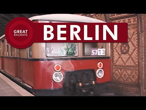 Berlin - Die Deutsche Eisenbahn-Metropole (1995) - Deutsch • Great Railways