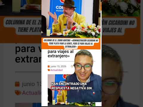 «Administración Cicardini no tiene plata para la gente, pero sí para viajes al extranjero»