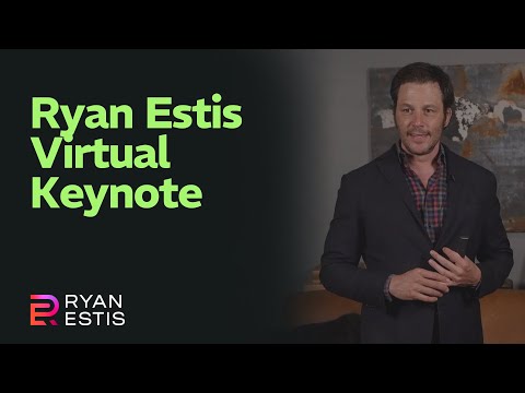 Ryan Estis Virtual Keynote