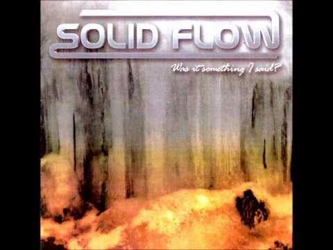 Solid Flow - Head Up High