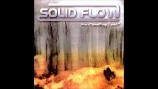 Solid Flow - Head Up High