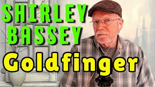 SHIRLEY BASSEY - Goldfinger #jamesbondtheme #goldfinger