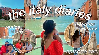 ITALY DIARIES: EPISODE 2 | exploring florence + venice, meeting up with friends