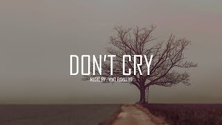 Download lagu [No Copyright] Don't Cry - Sad Deep Guitar Rap Beat Hip Hop Instrumental 2018 | By Vino Ramaldo mp3