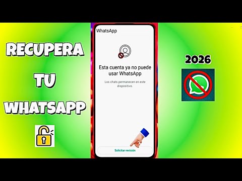 Esta Cuenta YA NO Puede Usar WhatsApp | Nueva Solucion (2026) ✅