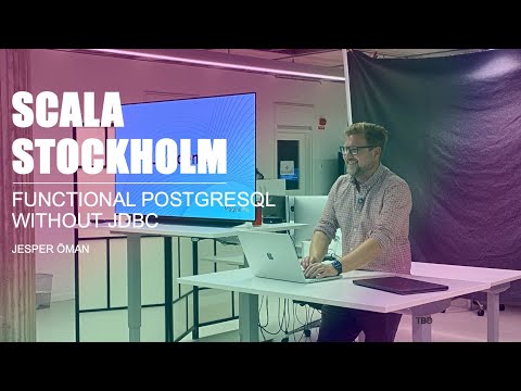 Functional PostgreSQL without JDBC - Jesper Öman, Scala Stockholm Winter Meetup, Nov 2024 Part 1