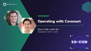 Operating with Covenant - Ryan Cobb and Justin Bui