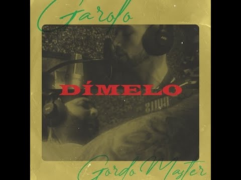 Gordo Master ft Garolo "Dímelo"   Videoclip oficial