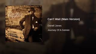 Can&#39;t Wait-Donell Jones