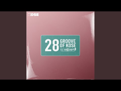 28 GROOVE OF KOSE