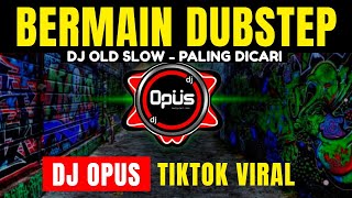 Download lagu DJ BERMAIN MUSIK DUBSTEP ♫ LAGU TIK TOK TERBARU REMIX ORIGINAL 2021 mp3