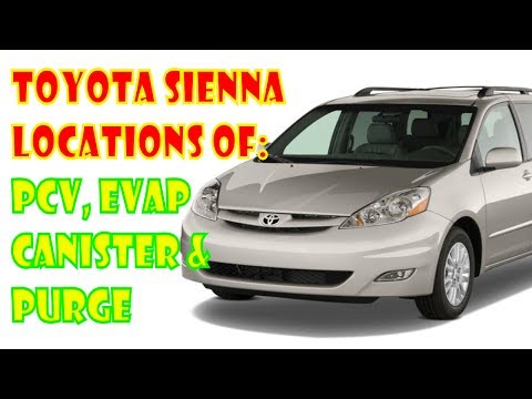 Toyota Sienna emissions locations: Pcv and EVAP