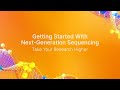 How To Get Started With Next Generation Sequencing