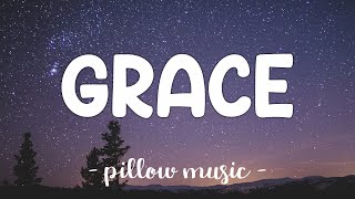 Grace - Lewis Capaldi (Lyrics) 🎵