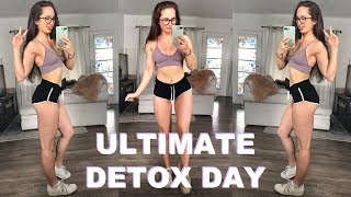 ULTIMATE DETOX DAY | Best Ways to Detox Your Body