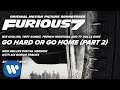 Wiz Khalifa, Trey Songz, French Montana & Ty Dolla $ign - Go Hard or Go Home (Part 2) [Furious 7]