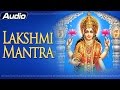 लक्ष्मी मंत्र ॐ श्री ह्रीं क्लीम महाल�