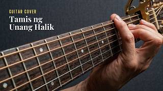 Tamis Ng Unang Halik - Tina Paner Fingerstyle Guitar Cover