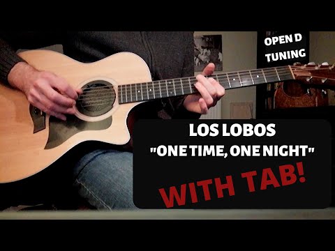 "One Time, One Night" by Los Lobos. Intro and Solo (+ Tab)