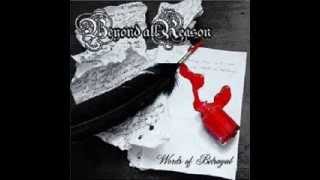 Beyond All Reason Words Of Betrayal (Full Album)