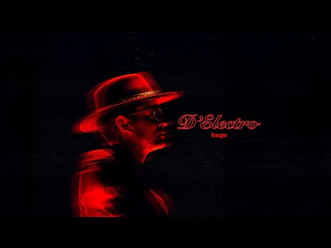 Hugo - D’Electro [Official Full EP Album Audio]