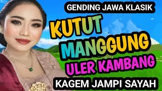 Download lagu KUTUT MANGGUNG, ULER KAMBANG DAN GLATHIK GLINDING GENDING JAWA KLASIK KAGEM JAMPI SAYAH. mp3