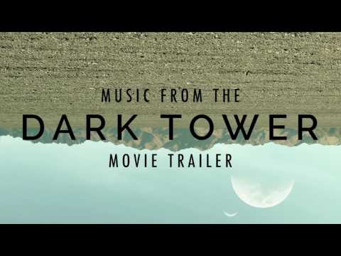 THE DARK TOWER - Movie Trailer Music [2017]