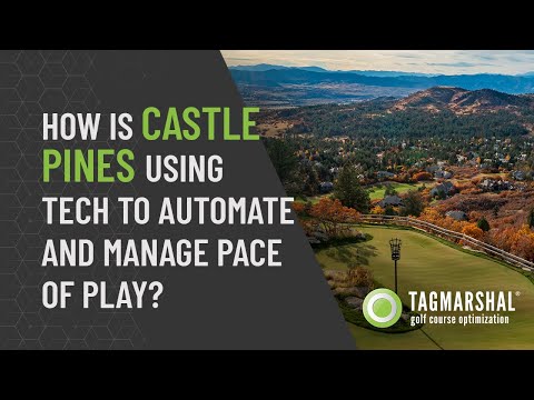 How is Castle Pines using tech to automate and manage pace of play