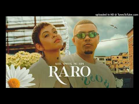 Kell Smith part MC Lipi  Raro 2021