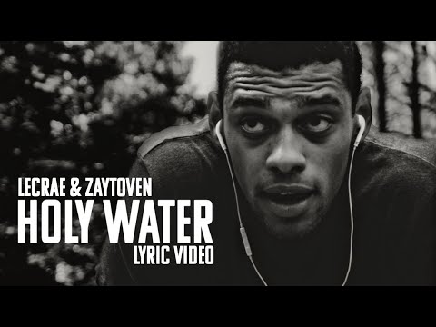 Holy Water - Lecrae x Zaytoven (Lyric Video)