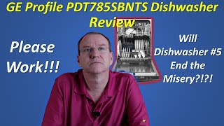 GE Profile PDT785SBNTS Dishwasher Review – Episode 45 – DadsTalkTECH