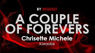 A Couple Of Forevers - Chrisette Michele karaoke
