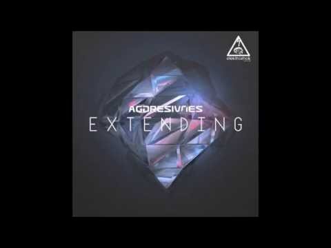 Aggresivnes - Extending (Original Mix)