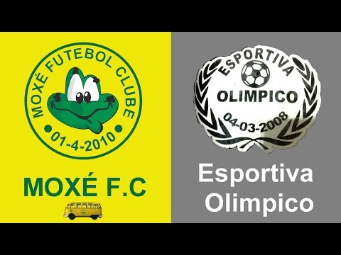 Moxé FC x Esportiva Olímpico [Jogo na íntegra]