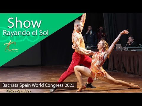 TamarayCandido - Rayando El Sol - Bachata Spain World Congress 2023 - B.Emotion