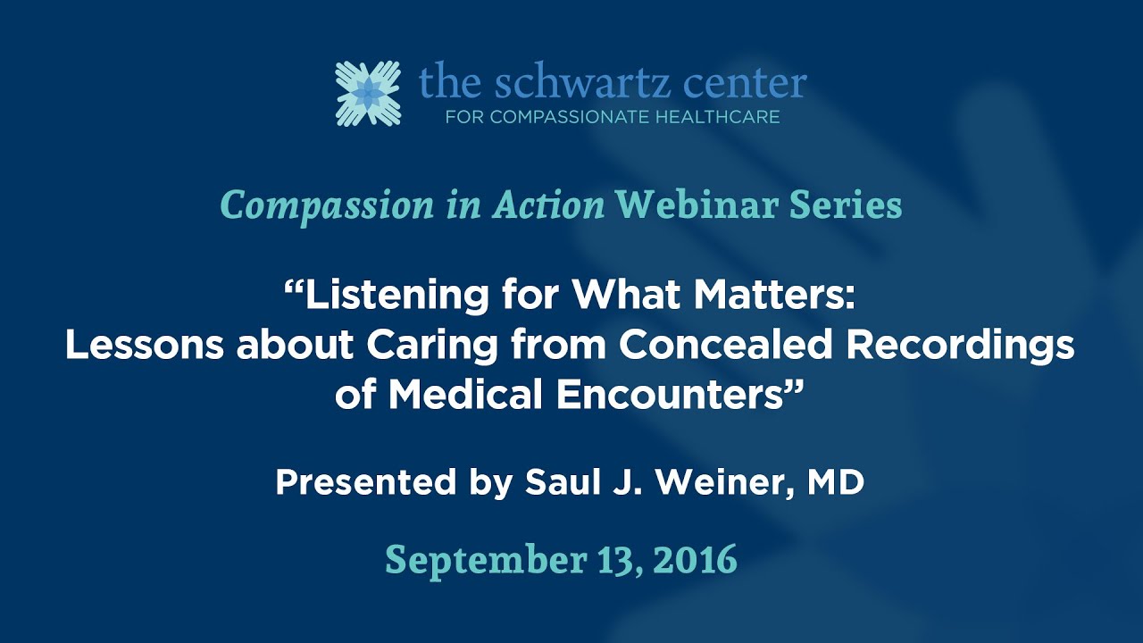 Listening for What Matters: Lessons about Caring from Concealed Recordings of Medical Encounters