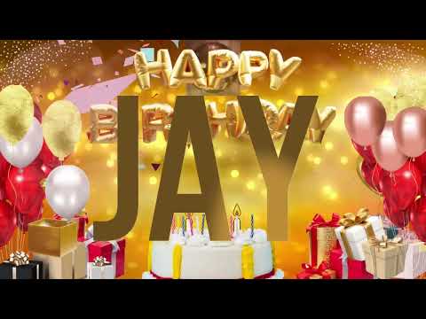 JAY - Happy Birthday Jay