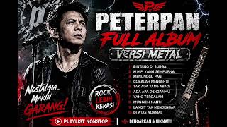 Download lagu Peterpan Full Album Versi Metal | Nostalgia Makin Garang mp3