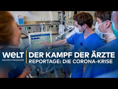 CORONA-REPORTAGE: Der Kampf der Ärzte gegen COVID-19