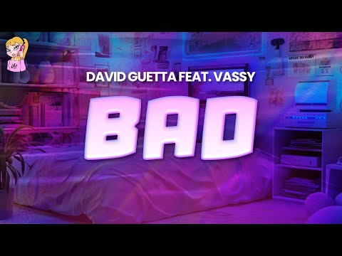 David Guetta & Showtek feat. Vassy - Bad // Lyrics | BEST Y2K HITS