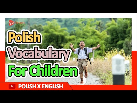 Learn Polish |Part 1: Polish Vocabulary For Children | Golearn