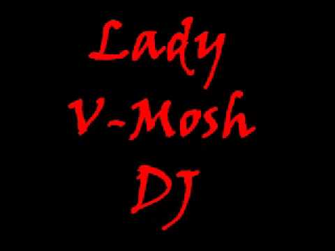 Lady V-Mosh DJ promo 2