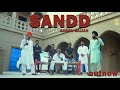 SANDD Gaggu Sajjan Offical Video Latest Punjabi Song 2023