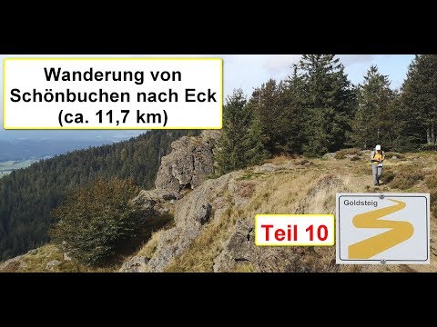 Goldsteig (10): Von Schönbuchen über die Kötztinger Hütte nach Eck