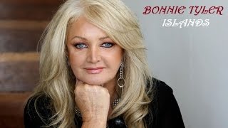 BONNIE TYLER - ISLANDS (Ilhas) Tradução 2016