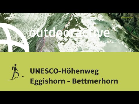 UNESCO-Höhenweg Eggishorn - Bettmerhorn