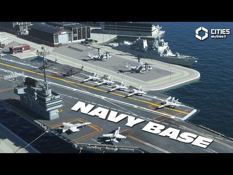 Building a REALISTIC Naval Base | Cities Skylines 2
